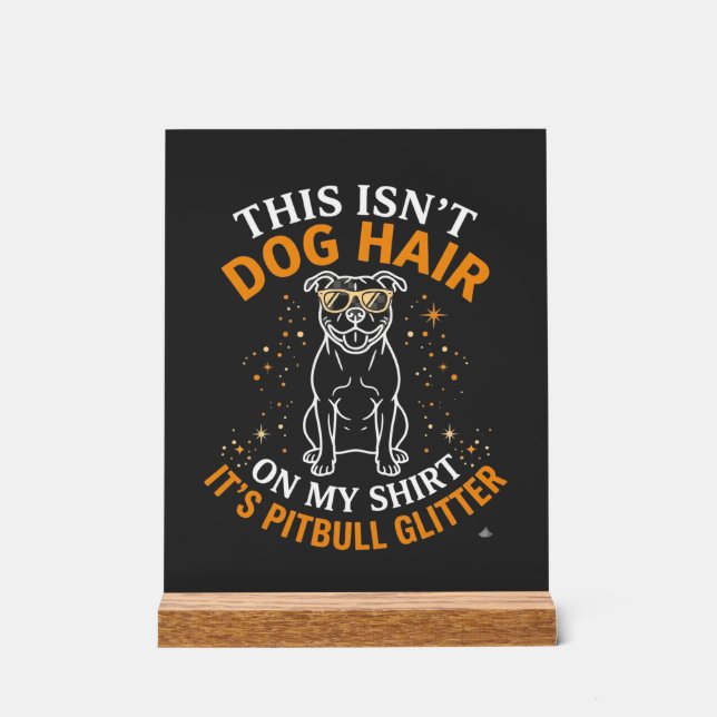 Señal Acrílica Pelo de Perro Pitbull Brillo Usando Gafas de Sol E (Anverso)