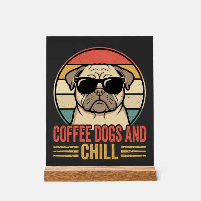 Señal Acrílica Perros de café y pug retro relajado (Anverso)