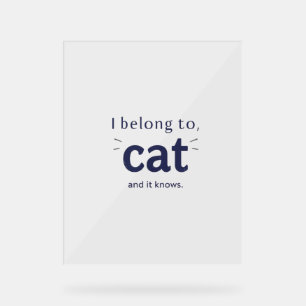 Señal Acrílica Pertenezco al gato