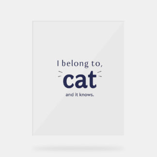 Señal Acrílica Pertenezco al gato
