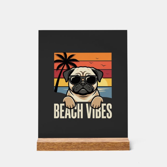 Señal Acrílica Pug Perro Atardecer Vibraciones de la Playa (Anverso)