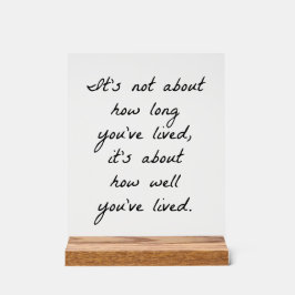 Señal Acrílica Qué bien has vivido el Rótulo acrílico