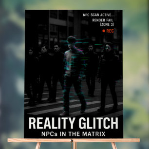 Señal Acrílica Reality Glitch - Simulación de vigilancia de NPC