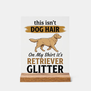 Señal Acrílica Retriever Brillante Amante Perro Divertido Diseño 