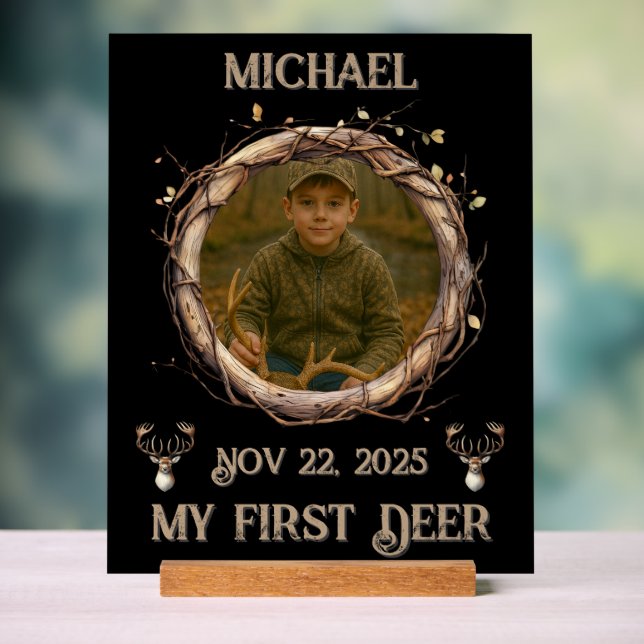 Señal Acrílica Rustic "My First Deer" Outdoor Deer Hunter (Neutral )