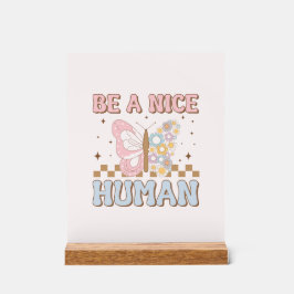 Señal Acrílica Sé un buen hombre con motivación que dice buenas v
