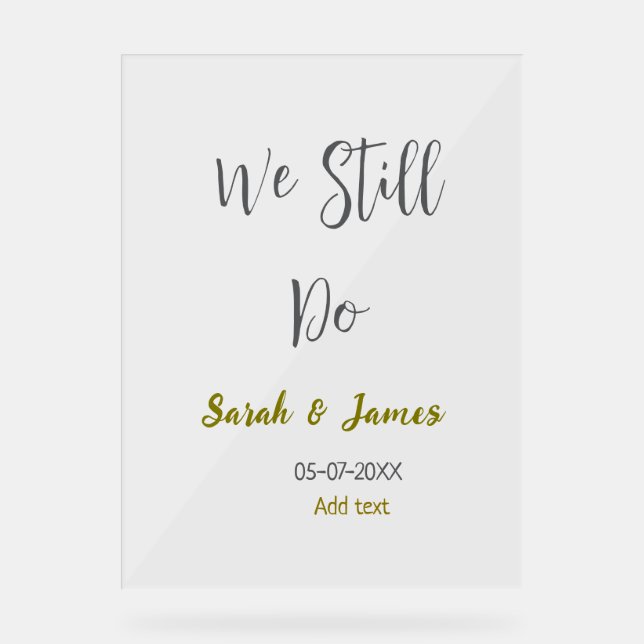 Señal Acrílica Seguimos haciendo boda aniversario simple oro gris (Anverso)