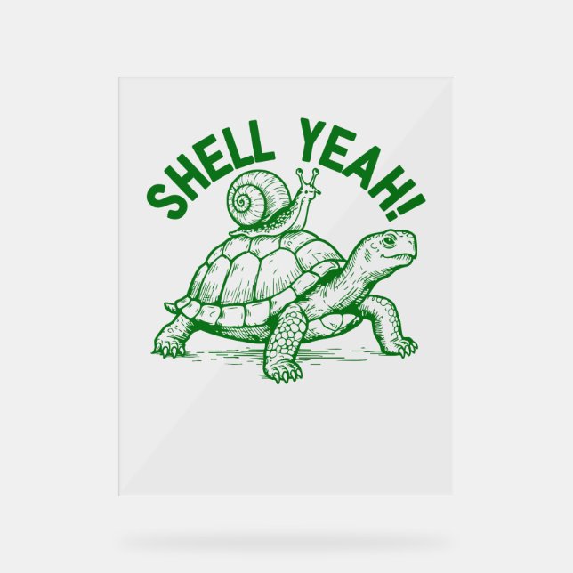 Señal Acrílica Shell Yeah Turtle Snowden (Anverso)