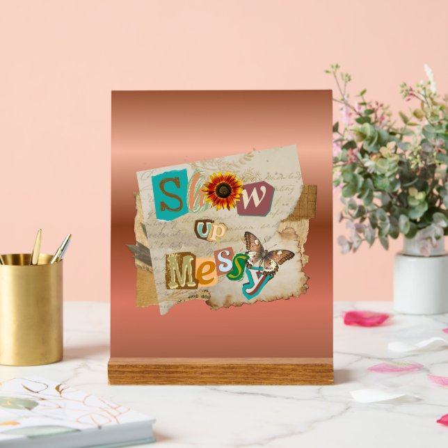 Señal Acrílica Show Up Messy Boho Acrylic Sign (Boda)