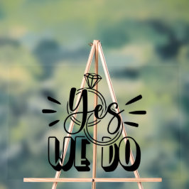 Señal Acrílica Sí, lo hacemos