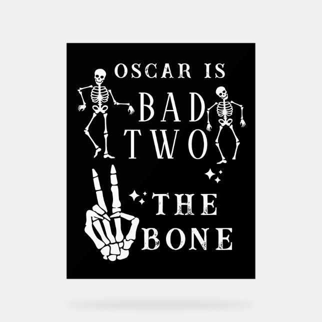Señal Acrílica Skull Skeleton Bad to the Bone 2nd Birthday  (Anverso)