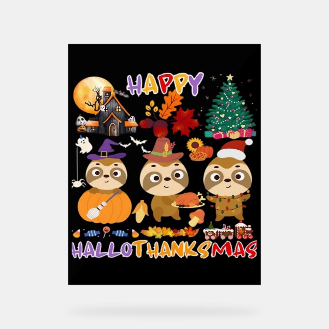Señal Acrílica Sloth Happy Hallothanksmas Gracioso Halloween Than (Anverso)