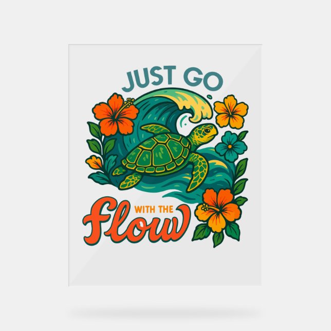 Señal Acrílica Sólo ve con la tortuga de flujo (Anverso)