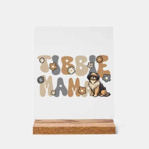Señal Acrílica Spaniel Tibetano Tibbie Mama Groovy