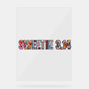 Señal Acrílica Sweetie Pi: El sueño de Candy Lover