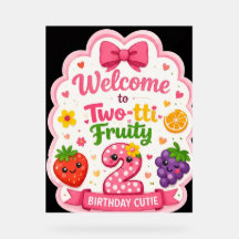 Tablero de bienvenida de cumpleaños Two-tti Fruity