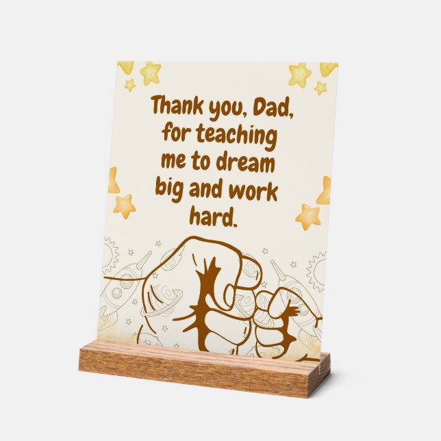 Señal Acrílica Teaching Dad-Inspirational Fathers Day Quote (Ángulo)
