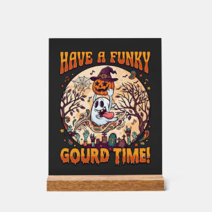 Señal Acrílica Tener tiempo de calabaza funky Halloween Fantasma 