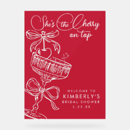 Señal Acrílica Trendy Red She's The Cherry On Top Bridal Shower