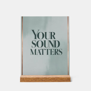 Señal Acrílica Tu Sonido Importa opción 3