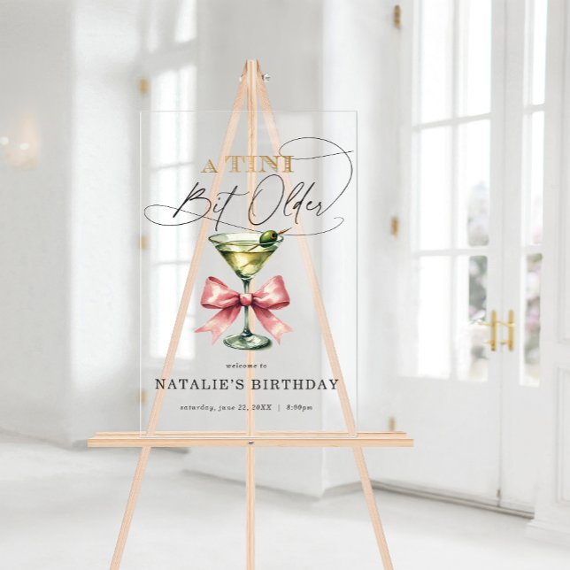 Señal Acrílica Un poco más viejo Martini lazo rosa bienvenida (A Tini Bit Older Martini Pink Bow Welcome Acrylic Sign)