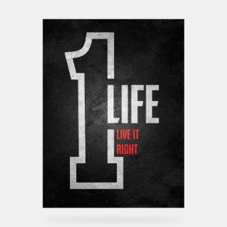 Señal Acrílica "Una vida, vive bien" - Poster motivacional