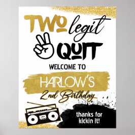 Señal de bienvenida Gold Two Legit Two Quit Hip Ho