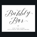 Señal de Despedida de Soltera o Boda con Estilo de<br><div class="desc">Letra de Caligrafía Elegante para Desayuno Nupcial o Señal de Boda - Señal de Mesa de Bar Burbujeante - Pop fizz clink, tomemos otra copa. Un diseño formal elegante pero simple en negro y blanco o cualquier color de fondo que elijas. Simplemente haz clic en el enlace personalizar más, que...</div>
