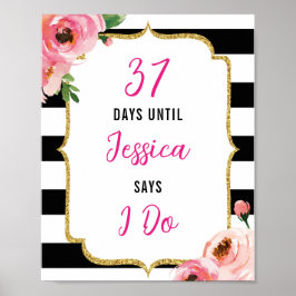 Señal de días de Despedida de Soltera Floral Hasta