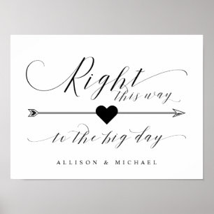 Señal de flecha de boda Right This Way to the Big 