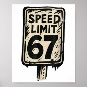 Señal de límite de velocidad 67 Gen Alpha 67 Meme