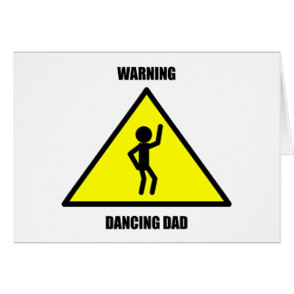 Señal de peligro: Papá del baile