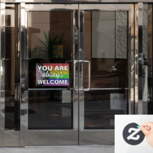 Señal de tienda LGBT Siempre eres bienvenido aquí