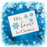 Señal Decorativa De Madera Caserío: Seré Navidades de casa y copos de nieve<br><div class="desc">Navidades de granjas letreros de madera con el sentimiento de "Voy a ser el hogar de los Navidades" con copos de nieve azul bonito en este pintoresco cartel de madera estilo cabaña. Perfecto para cualquier decoración de casa y un regalo de vacaciones perfecto.</div>