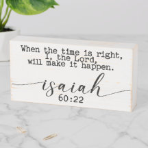 Cuando el tiempo es justo, el Señor