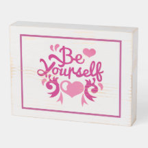 Pink Be Yourself with Pink Hearts