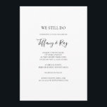 Sencillo Elegante Todavía Vemos Invitación De Reno<br><div class="desc">Este sencillo y elegante,  aún nos comprometemos a renovar la invitación,  es perfecto para su moderna renovación minimalista en blanco y negro. El diseño presenta un tipo de letra contemporáneo mínimo acompañado de caligrafía formal. ¡Manténgalo como está,  o elige personalizarlo con tu propia obra de arte o fotos!</div>