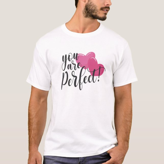 Sencillo, Eres Un Valentín Perfecto | Camiseta (Anverso)
