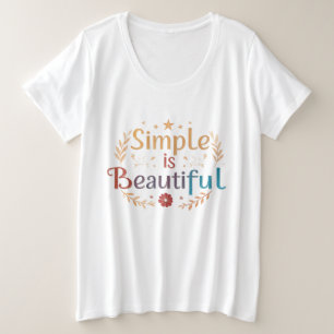 Sencillo es bello - Camiseta tamaño T Plus para mu