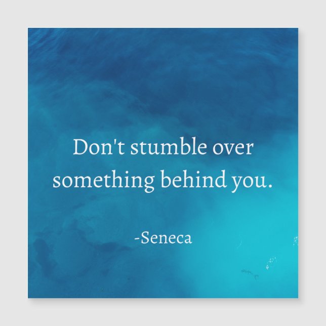 Seneca: Enfoque hacia adelante, no tropiezos en el (Anverso)