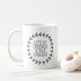 Sentemos la taza recta torcida y de la charla