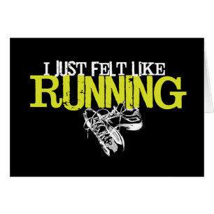 Sentir tienen gusto de correr