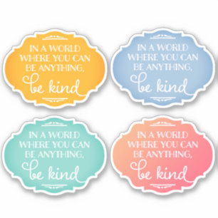Ser amable Pegatina - Colores variados