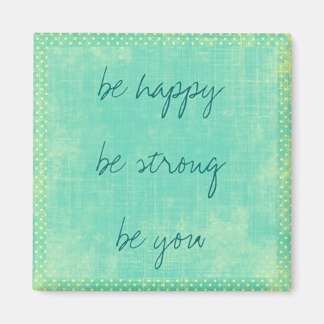 Ser feliz imán Inspirador (Frente)