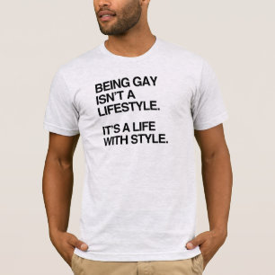 SER GAY NO ES UNA Camiseta DE ESTILO DE VIDA