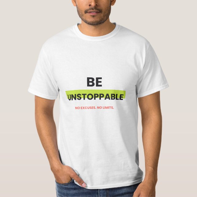 : Ser Imparable Camiseta Motivacional Negrita (Anverso)