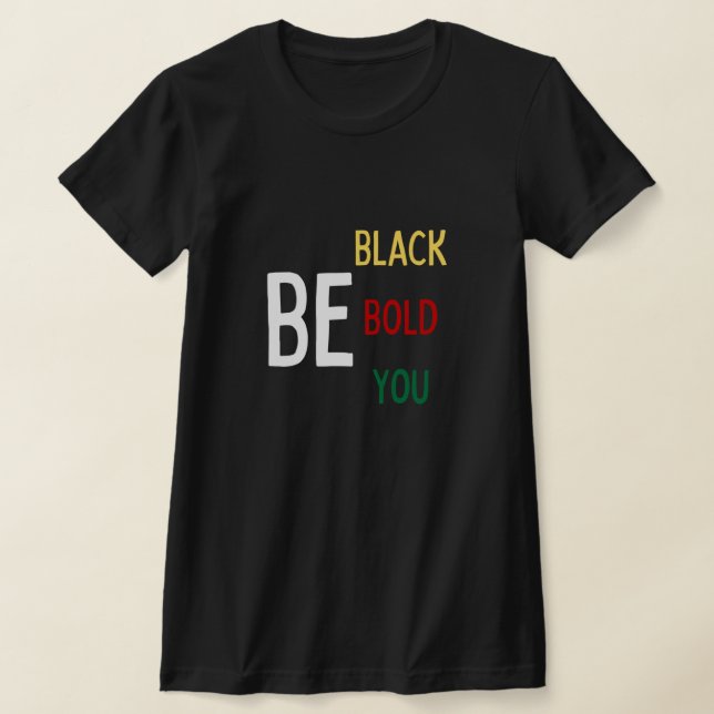 Ser negro, negrita, tu (color) camiseta de manga c (Distribución)