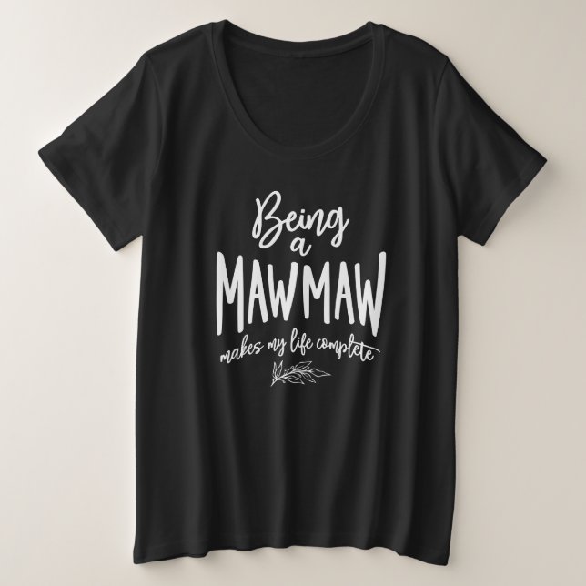 Ser un mawmaw hace que mi vida termine (Anverso del diseño)