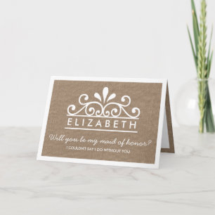 ¿Serás Mi Mujer De Honor? Tarjeta Burlap Tiara