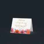 ¿Serás Mi Tarjeta De Tipografía De ORO De Novias?<br><div class="desc">Acuarela floral - marina con flores rojas y naranjas. Bonitas, de moda, tarjetas de felicitación de diseño con tu propio mensaje personalizado que incluye el nombre de la dama de honor. Imprimido profesionalmente. Tarjeta de saludo doblada con una tipografía de escritura cursiva de Relieve metalizado moderna, contemporánea, elegante y de...</div>